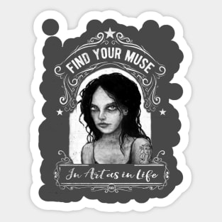 Find Your Muse Sticker